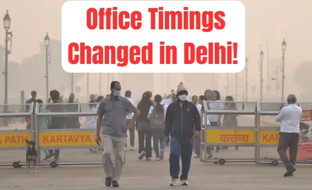 Delhi Government Revises Office Timings